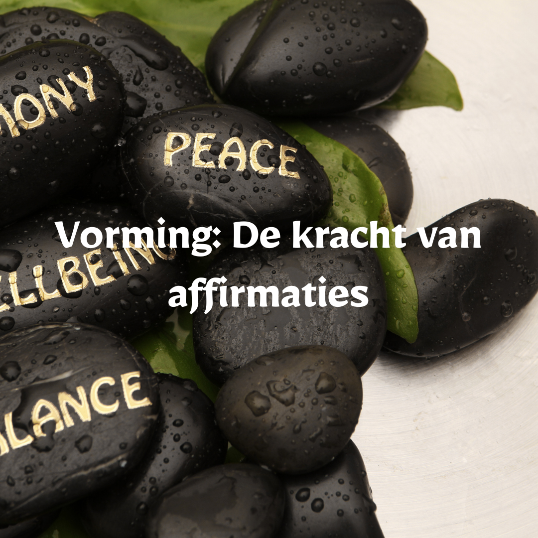 Vorming: De kracht van affirmaties